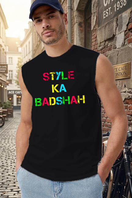 Style ka Badshah Sleeveless Tee