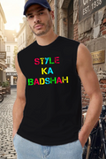 Style ka Badshah Sleeveless Tee