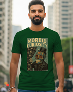 MOrbid Curiosity T-Shirt