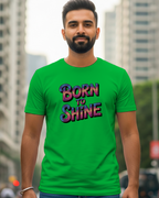 Born to Shine T-Shirt
